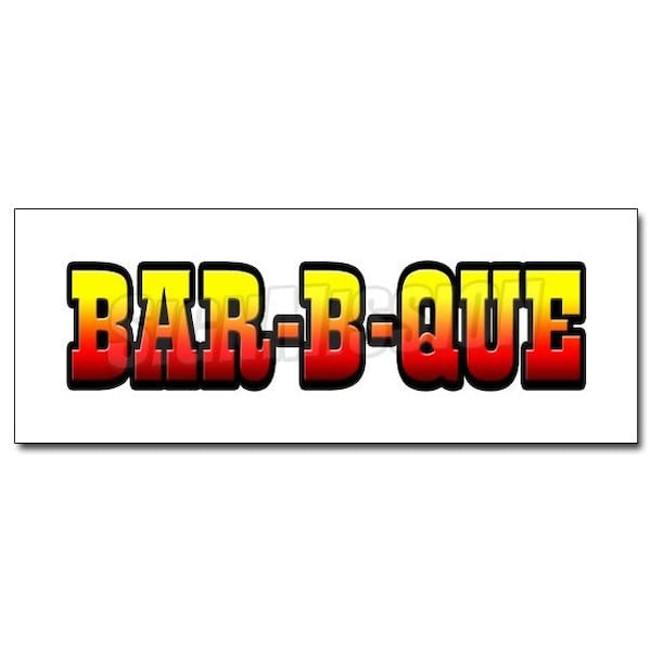 BAR-B-QUE 1 DECAL sticker barbque bbq smoker supplies stand cart trailer, D-36 Bar-B-Que1